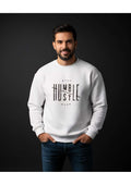 Men's White 'Stay Humble Hustle Hard' Graphic Sweatshirt – Crew Neck | Motivational Streetwear